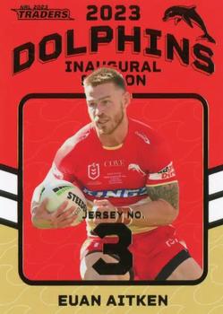2023 NRL Traders Titanium - Dolphins Inaugural #D03 Euan Aitken Front